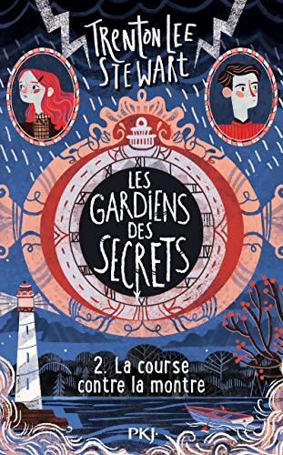 Les gardiens des secrets Tome II : La course contre la montre - Trenton Lee Stewart - Livre