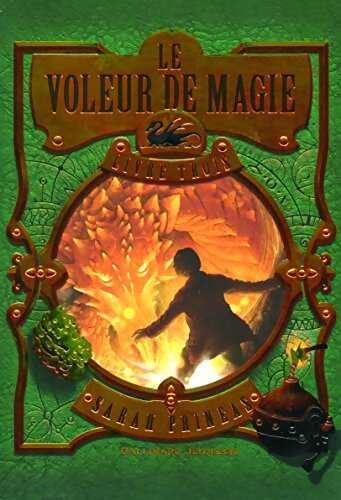 Le voleur de magie livre 3 - Sarah Prineas - Livre