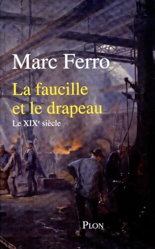 La faucille et le drapeau - Marc Ferro - Livre
