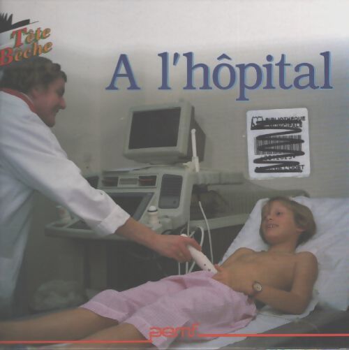 A l'hôpital - Jean-Claude Pinto - Livre