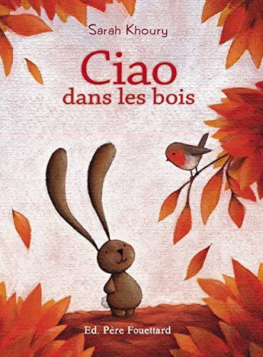 Ciao dans les bois - Sarah Khoury - Livre