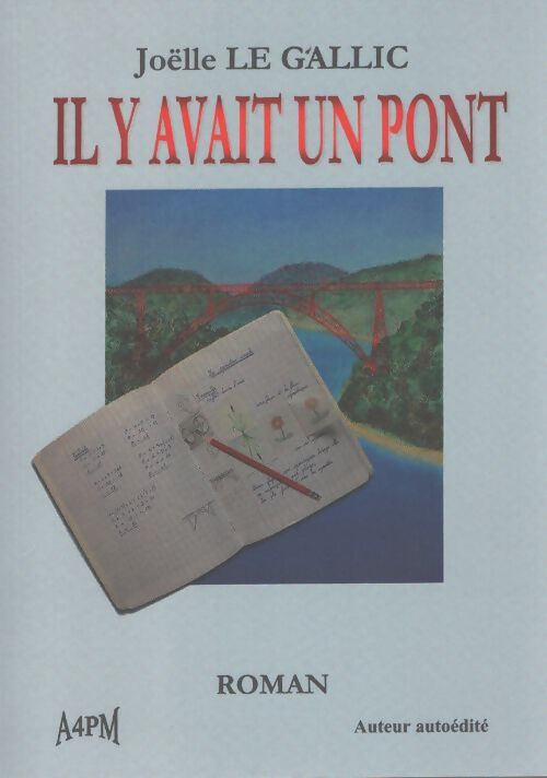 Il y avait un pont - Joëlle Gallic - Livre