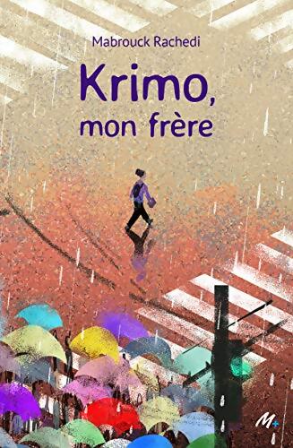 Krimo mon frère - Mabrouck Rachedi - Livre
