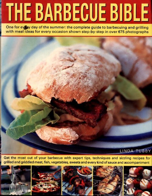 The barbecue bible - Linda Tubby - Livre