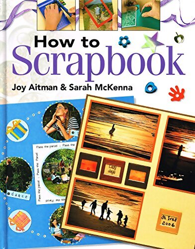 How to scrapbook - Joy Aitman - Livre