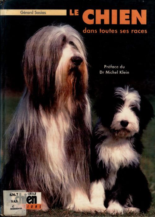 Le chiens dans toutes ses races - Gérard Sasias - Livre