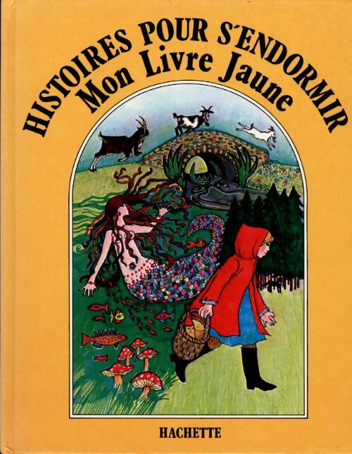 Histoires pour s'endormir : Mon livre jaune - Collectif - Livre