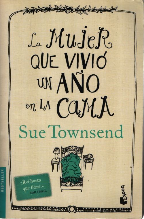La mujer que vivió un año en la cama - Sue Townsend - Livre