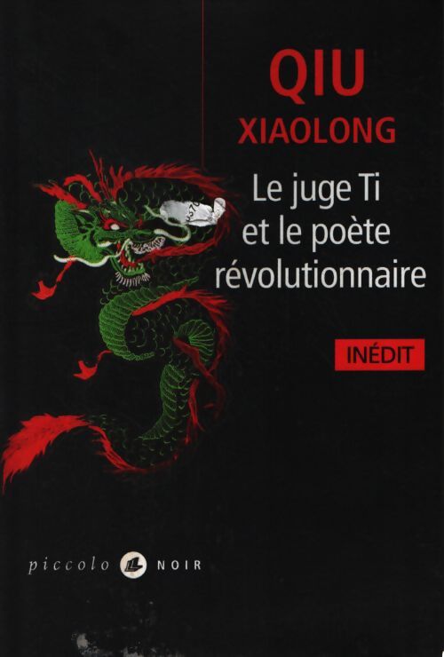 Le juge ti et le poète révolutionnaire - Xiaolong Qiu - Livre