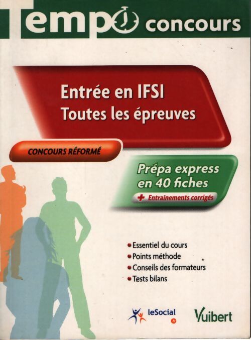 Entrée en ifsi : Toutes les épreuves - Bruno Croixmarie - Livre