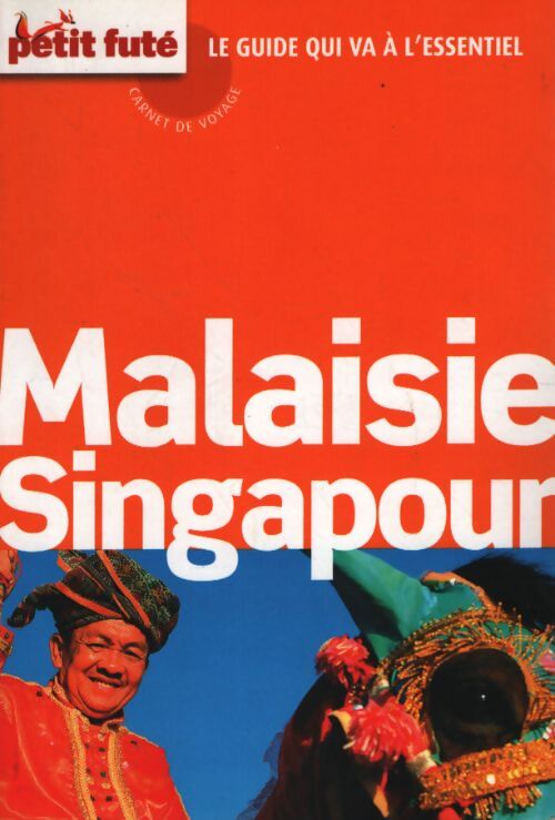 Malaisie singapour 2014 - Alter, Labourdette J. Auzias D. - Livre