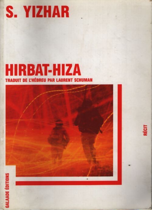 Hirbat-hiza - S. Yizhar - Livre