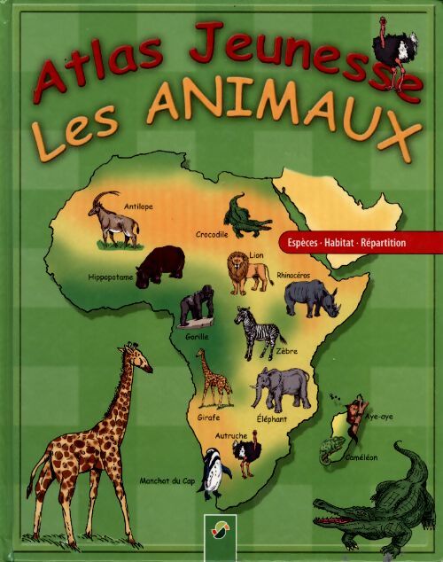 Atlas jeunesse : Les animaux - Collectif - Livre