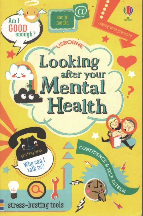 Looking after your mental health : 1 - Louie Stowell - Livre