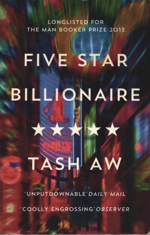 Five star billionaire - Tash Aw - Livre