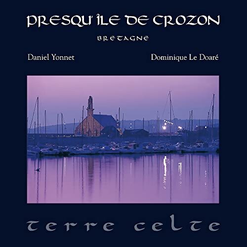 Presqu'île de crozon bretagne - Daniel Yonnet - Livre