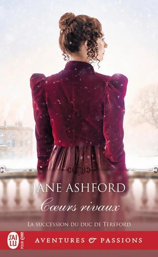 Coeurs rivaux - Jane Ashford - Livre