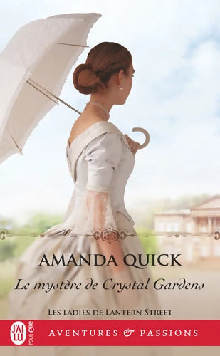 Le mystère de Crystal Gardens - Amanda Quick - Livre