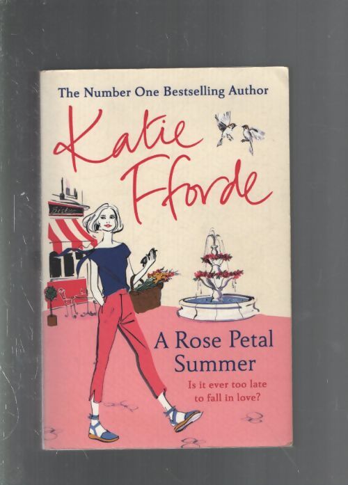 A rose petal summer : The #1 sunday times bestseller - Katie Fforde - Livre