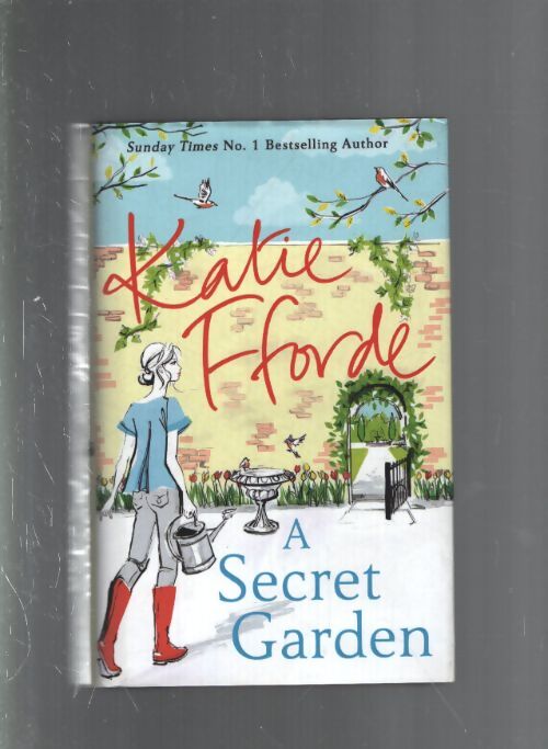A secret Garden - Katie Fforde - Livre