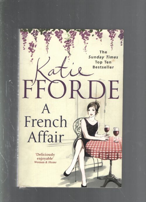 A french affair - Katie Fforde - Livre