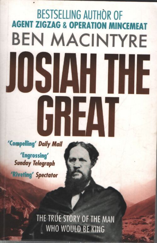 Josiah the great : The true story of the man who would be king - Macintyre - Livre