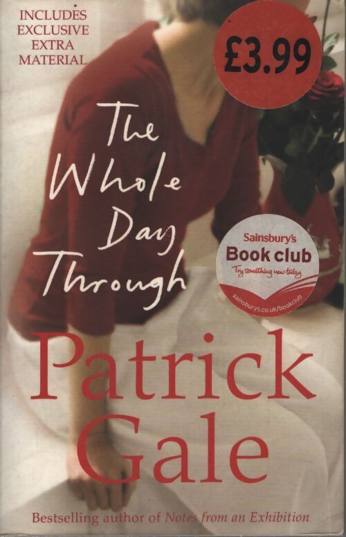The whole day through - Patrick Gale - Livre