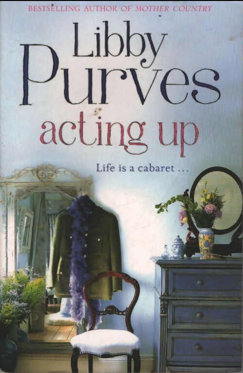 Acting up - Libby Purves - Livre
