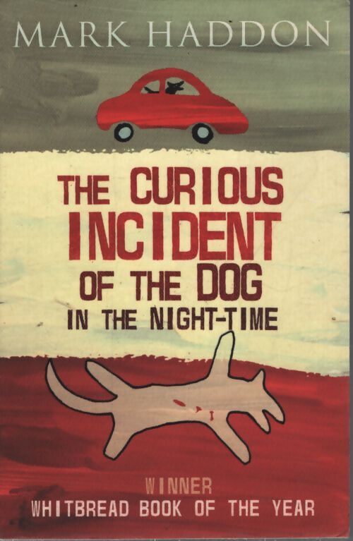 The curious incident of the dog in the night-time - Mark Haddon - Livre