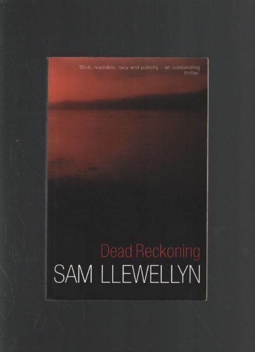 Dead reckoning - Sam Llewellyn - Livre