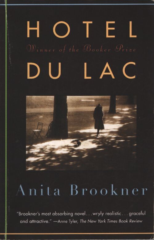 Hotel du lac : A novel - Anita Brookner - Livre