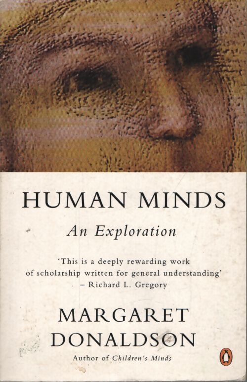 Human minds : An exploration - Margaret Donaldson - Livre