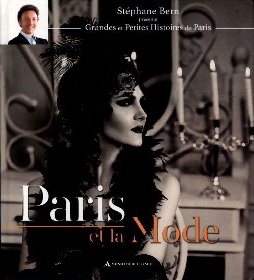 Paris et la mode - Stéphane Bern - Livre