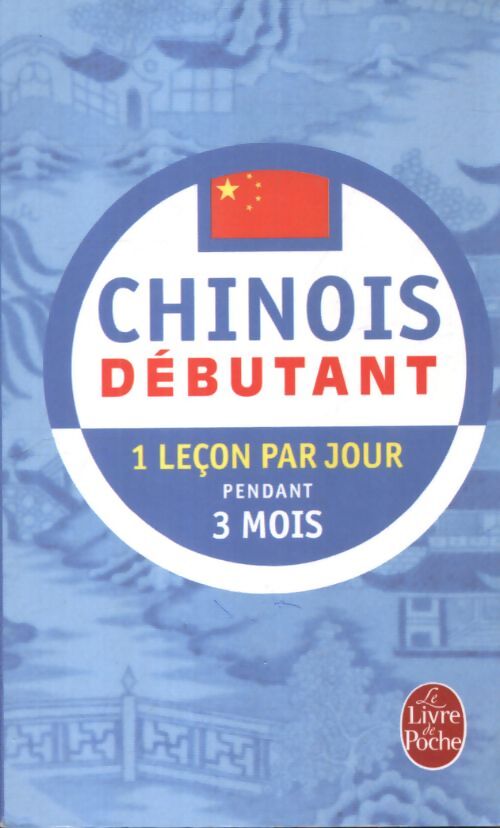 Méthode 90 chinois pratique de base - Lei Lei Li - Livre