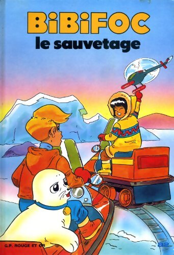 Bibifoc : Le sauvetage - Jacques Morel - Livre