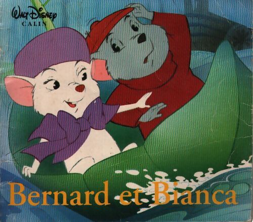 Bernard et Bianca - Disney - Livre
