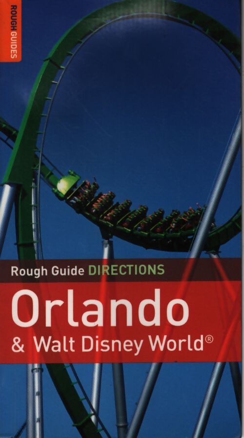 Rough guide directions orlando & walt disney world - Rough Guides - Livre