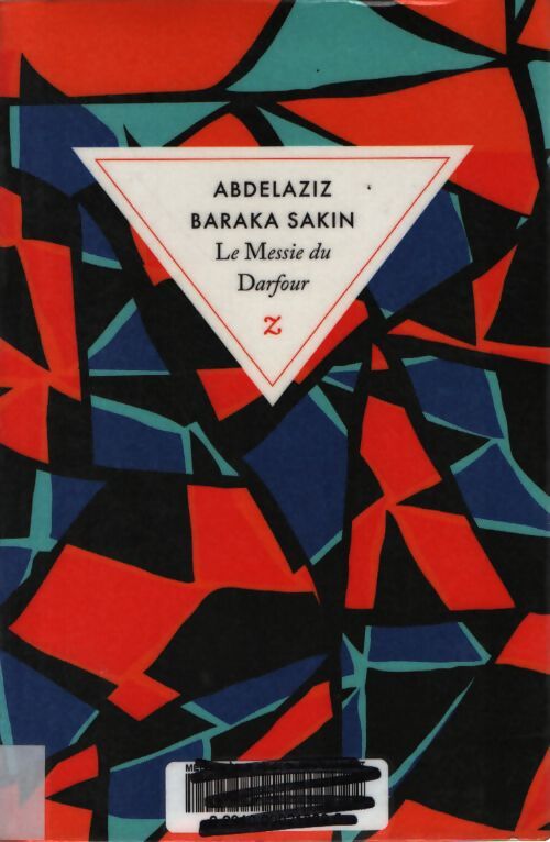Le messie du darfour - Abdelaziz Baraka Sakin - Livre