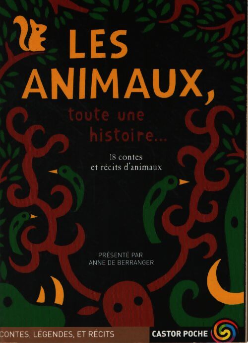 Les animaux, toute une histoire - Anne De Béranger - Livre