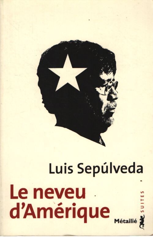 Le neveu d'amérique - Luis Sepùlveda - Livre