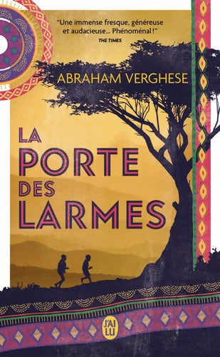 La porte des larmes - Abraham Verghese - Livre