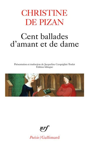 Cent ballades d'amant et de dame - Christine De Pizan - Livre