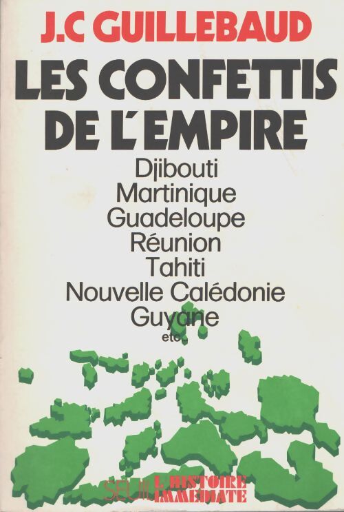 Les confettis de l'empire - Jean-Claude Guillebaud - Livre