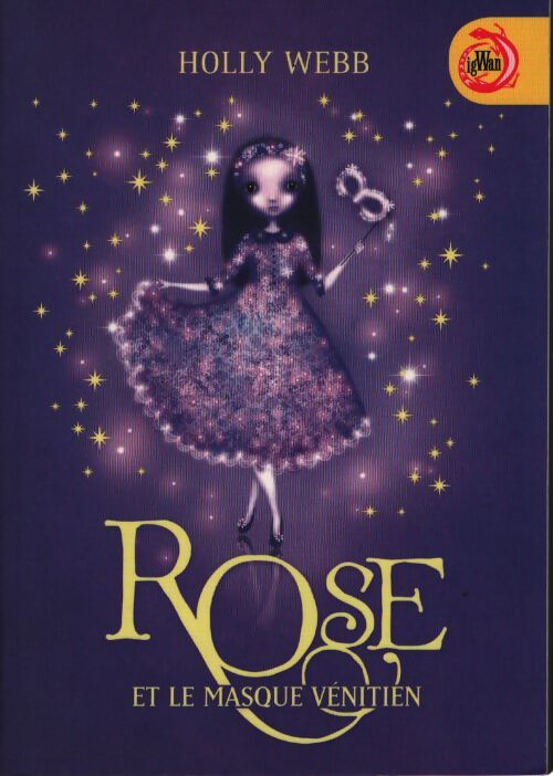 Rose et le masque vénitien - t3 - Holly Webb - Livre