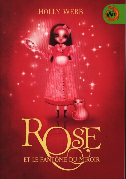 Rose et le fantôme du miroir - Holly Webb - Livre