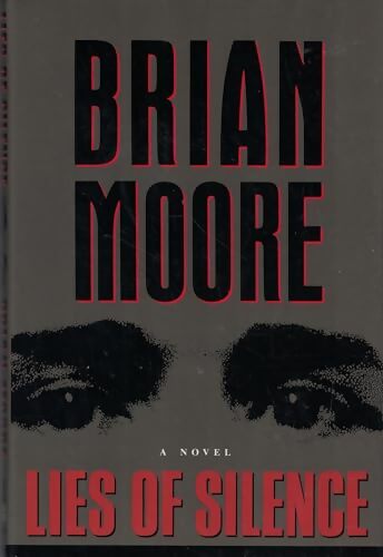 Lies of silence - Brian Moore - Livre