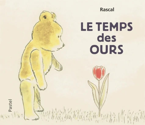 Temps des ours - Rascal - Livre