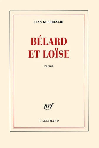 Bélard et Loïse - Jean Guerreschi - Livre