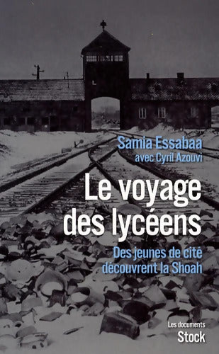 Le voyage des lycéens - Samia Essabaa - Livre