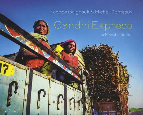 GANDHI EXPRESS - MONTEAUX M. GAIGNAULT F. - Livre